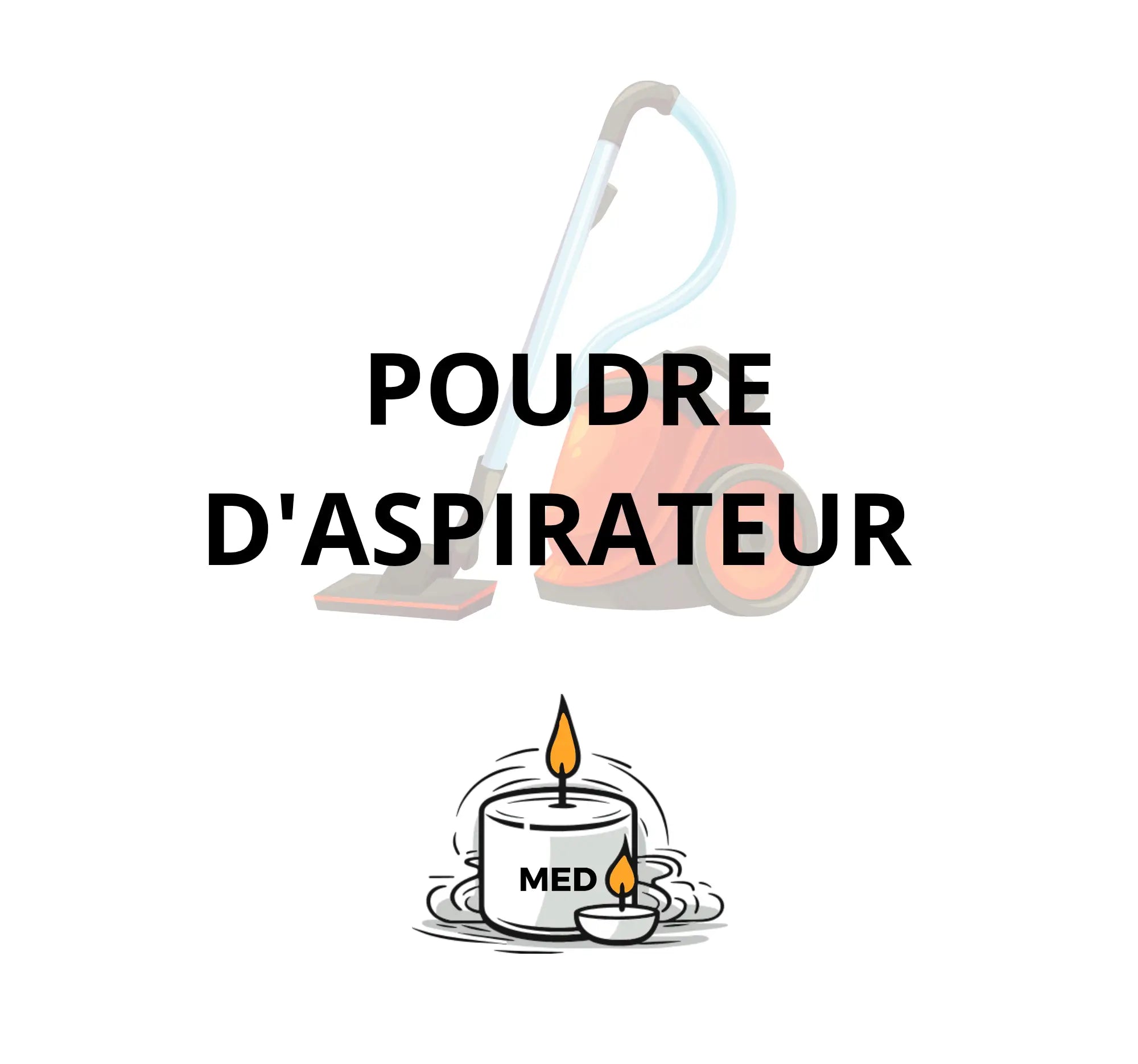 Poudre d'aspirateur Mèche et Délice